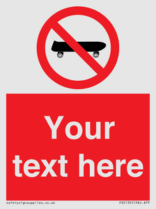 Custom No Skateboarding Sign